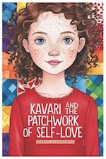 Kavari and the Patchwork of Self-Love