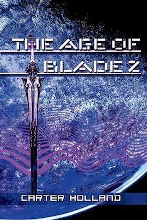 The Age of Blade Z