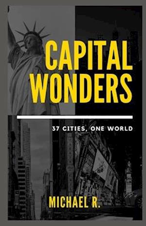 Capital Wonders