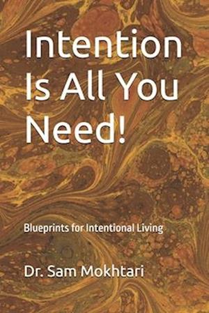 Intention Is All You Need!