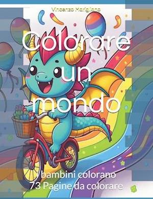 Colorare un mondo