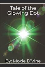 The Tale of the Glowing Dot