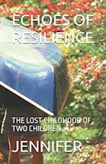 Echoes of Resilience