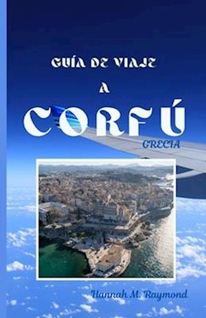 Guía de Viaje a Corfú