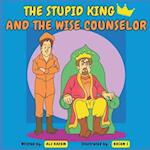 The Stupid King and the Wise Counselor