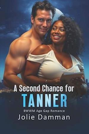 A Second Chance For Tanner