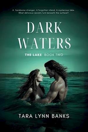 Dark Waters (The Lake Book 2)