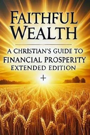 Faithful Wealth