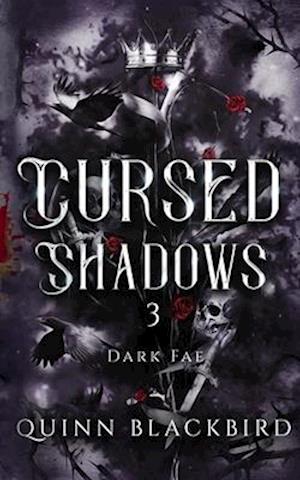 Cursed Shadows 3 (The Dark Fae)