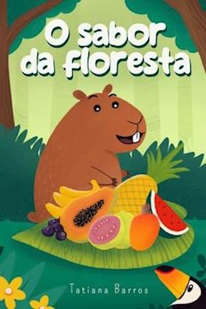 O Sabor da Floresta