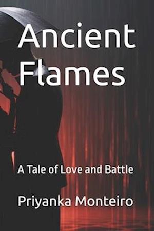 Ancient Flames