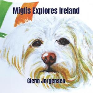 Miglis Explores Ireland