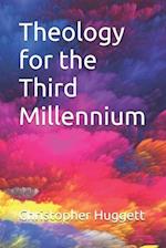 Theology for the Third Millennium