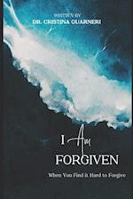 I Am Forgiven