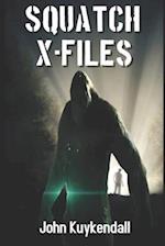 Squatch "X" Files