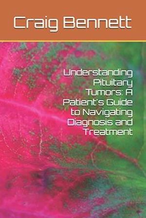 Understanding Pituitary Tumors