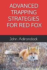 Advanced Trapping Strategies For Red Fox