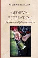 Medieval Recreation