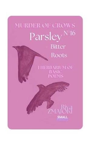 ParsleyN°16 - Bitter Roots