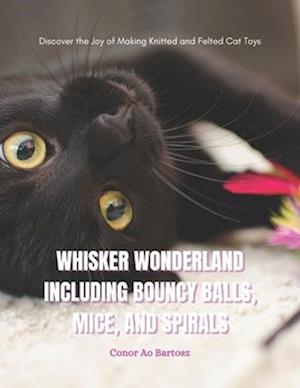 Whisker Wonderland Including Bouncy Balls, Mice, and Spirals