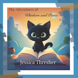 The Adventures of Whiskers and Paws