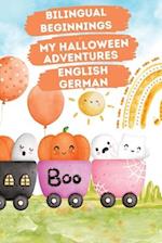 Bilingual Beginnings - My Halloween Adventures. English-German: Spooky Cute Picture Book for Babies and Toddlers 1-3. Colorful Watercolor Illustration