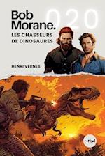 Bob Morane - Les Chasseurs de Dinosaures