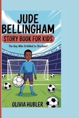 Jude Bellingham Story Book for Kids