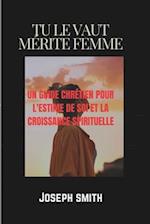 Tu Le Vaut Mérite Femme