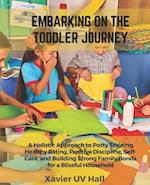 Embarking on the Toddler Journey