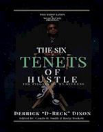 The Six Tenets of Hustle