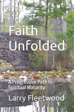 Faith Unfolded