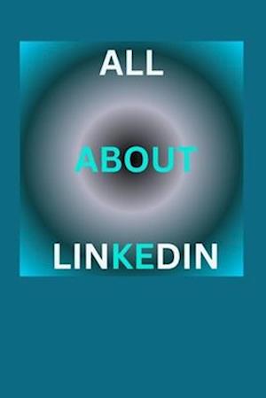 All about Linkedin