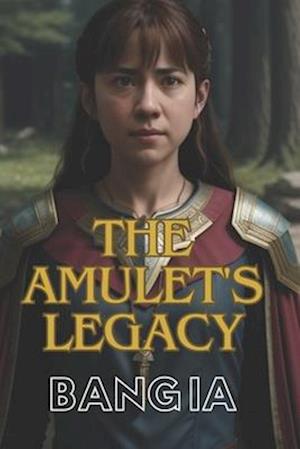 The Amulet's Legacy