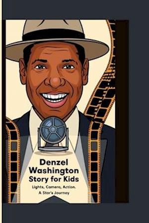 Denzel Washington Story Book for Kids