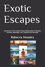 Exotic Escapes