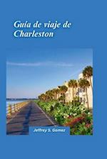 Guía de viaje de Charleston 2025