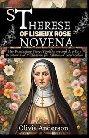 St Therese of Lisieux Rose Novena