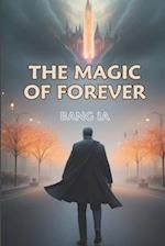 The Magic of Forever