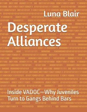 Desperate Alliances