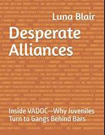 Desperate Alliances