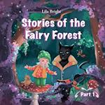 Stories of the Fairy Forest. Part 1