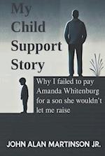 My Child Support Story