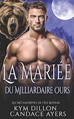 La Mariée du Milliardaire Ours