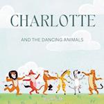 Charlotte and the Dancing Animals