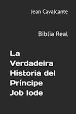 La Verdadeira Historia del Príncipe Job Iode