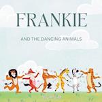 Frankie and the Dancing Animals