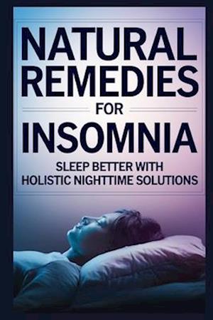 Natural Remedies for Insomnia