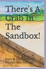 There's A Crab In The Sandbox!