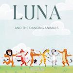 Luna and the Dancing Animals